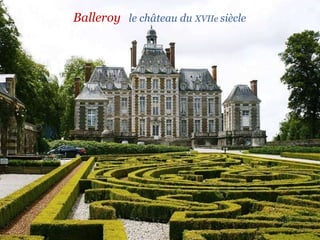 Balleroy  le château du  XVIIe  siècle 