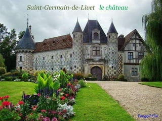 Saint-Germain-de-Livet  le château 