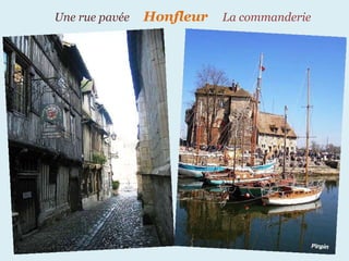 Une rue pavée  Honfleur  La commanderie 