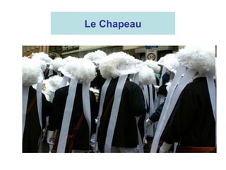 Le Chapeau
 