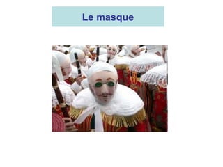 Le masque