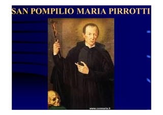 SAN POMPILIO MARIA PIRROTTI

 