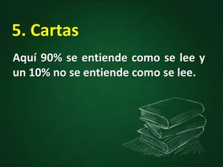 En el caso de los Evangelios:85%  se entiende como se lee