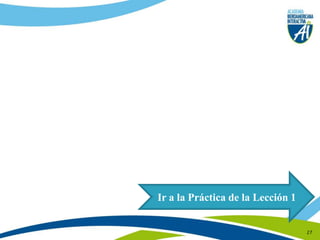 27Ir a la Práctica de la Lección 1