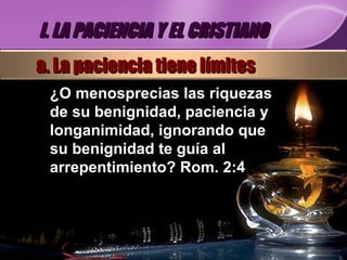El fruto del Espíritu es paciencia | PPT