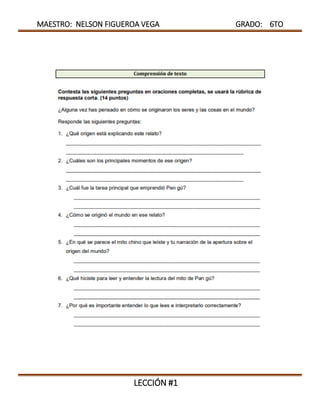 MAESTRO: NELSON FIGUEROA VEGA GRADO: 6TO
LECCIÓN #1