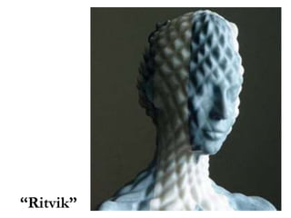 “Ritvik”
 