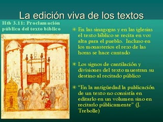 La edición viva de los textos
 