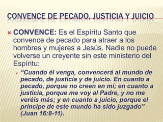 “Y sucedió que cuando los sacerdotes salieron del santuario, la nube llenó la casa de Jehová” (1 Reyes 8:10).El Espíritu Santo en el Antiguo TestamentoLOS GUIÓ A LA TIERRA PROMETIDA: “Diste tu buen Espíritu para enseñarles. No retiraste de su boca tu maná, y les diste agua para su sed” (Nehemías 9:20).Espíritu Santo en la vida de JesúsFUE CONCEBIDO POR EL ESPÍRITU:“Respondió el ángel y le dijo: --El Espíritu Santo vendrá sobre ti, y el poder del Altísimo te cubrirá con su sombra, por lo cual también el santo Ser que nacerá será llamado Hijo de Dios” (Lucas 1:35).