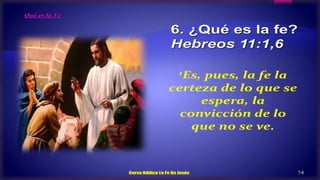 LECCIONES LA FE DE JESUS POWER POINTS 3 | PPTX