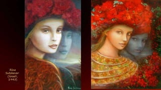 Rina
Sutzkever
(Israeli,
1945)
 