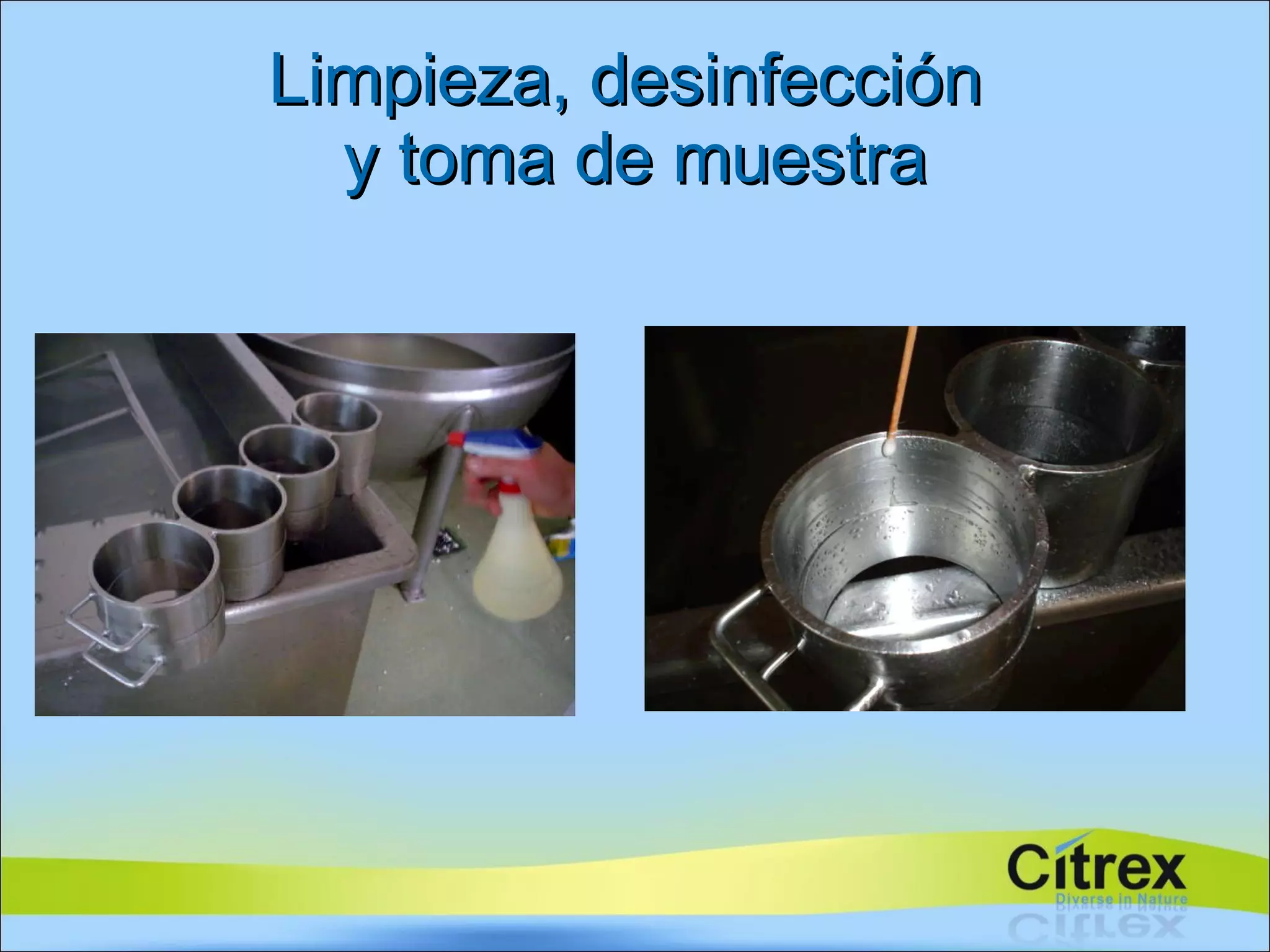 Limpieza ,  desinfección   y  toma  de  muestra 