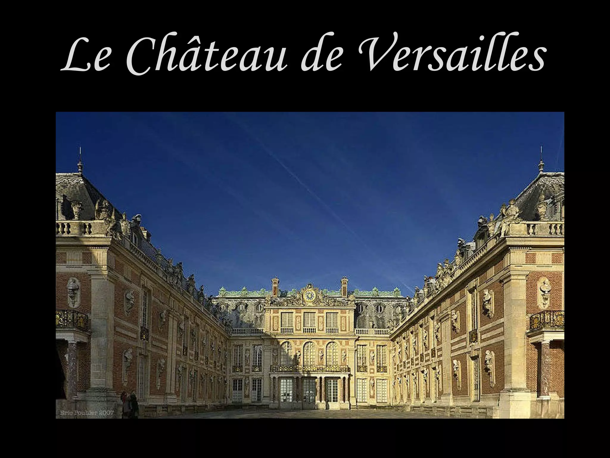Le Château de Versailles