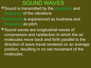 Comprehensive Overview of Acoustics: Sound, Waves, and Vibrations | PPT