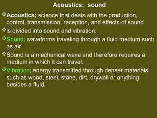 Comprehensive Overview of Acoustics: Sound, Waves, and Vibrations | PPT