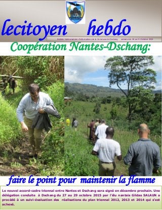 lecitoyen hebdo
-
-
Coopération Nantes-Dschang:
faire le point pour maintenir la flamme
 