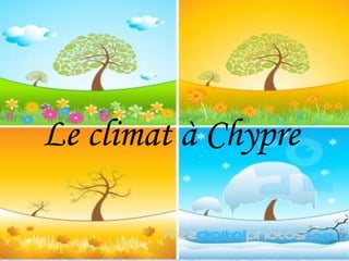 Le climat à Chypre 