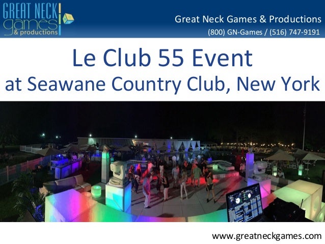 seawane country club new york 800 gn games 516 747 9191 wwwgreatneckgames