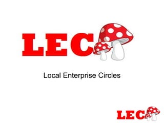 Local Enterprise Circles
 