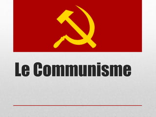 Le Communisme
 