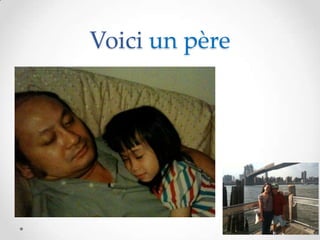Voici un père
 