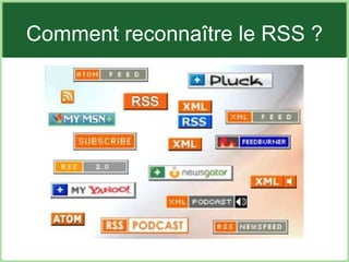 Comment reconnaître le RSS ? 