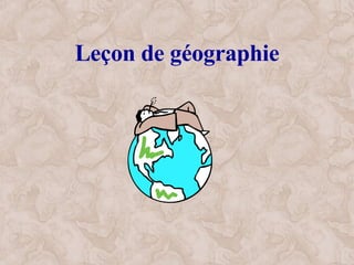 Leçon de géographie 