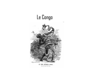 Le Congo   Une colonie Belge  