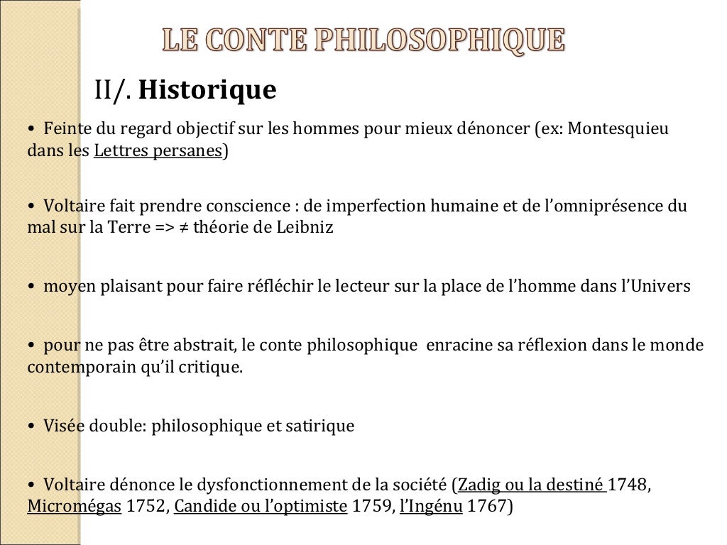 Le conte philosophique Le conte philosophique