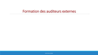Formation des auditeurs externes
HERVÉ BOULLANGER
 
