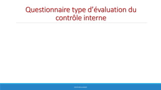 Questionnaire type d’évaluation du
contrôle interne
HERVÉ BOULLANGER
 