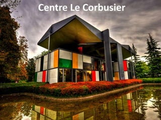Centre Le Corbusier
 
