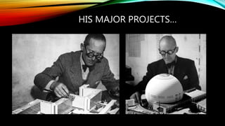 HIS MAJOR PROJECTS…
 