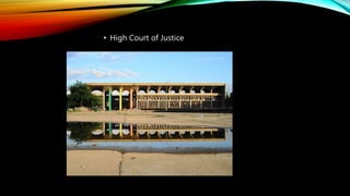 • High Court of Justice
 