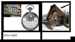 Villa Fallet
 