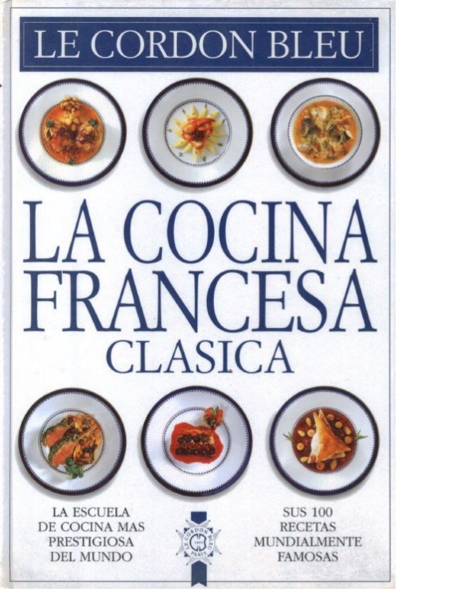 Le Cordon Bleu Cocina Francesa Clasica
