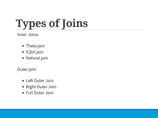 Types of Joins
 