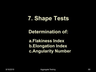 Lect 14-testing procedures for road aggregates | PPT