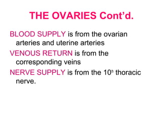 THE OVARIAN HORMONES
The corpus luteum secrets both oestrogen &
progesterone and when the two hormones level
is ok, the an...