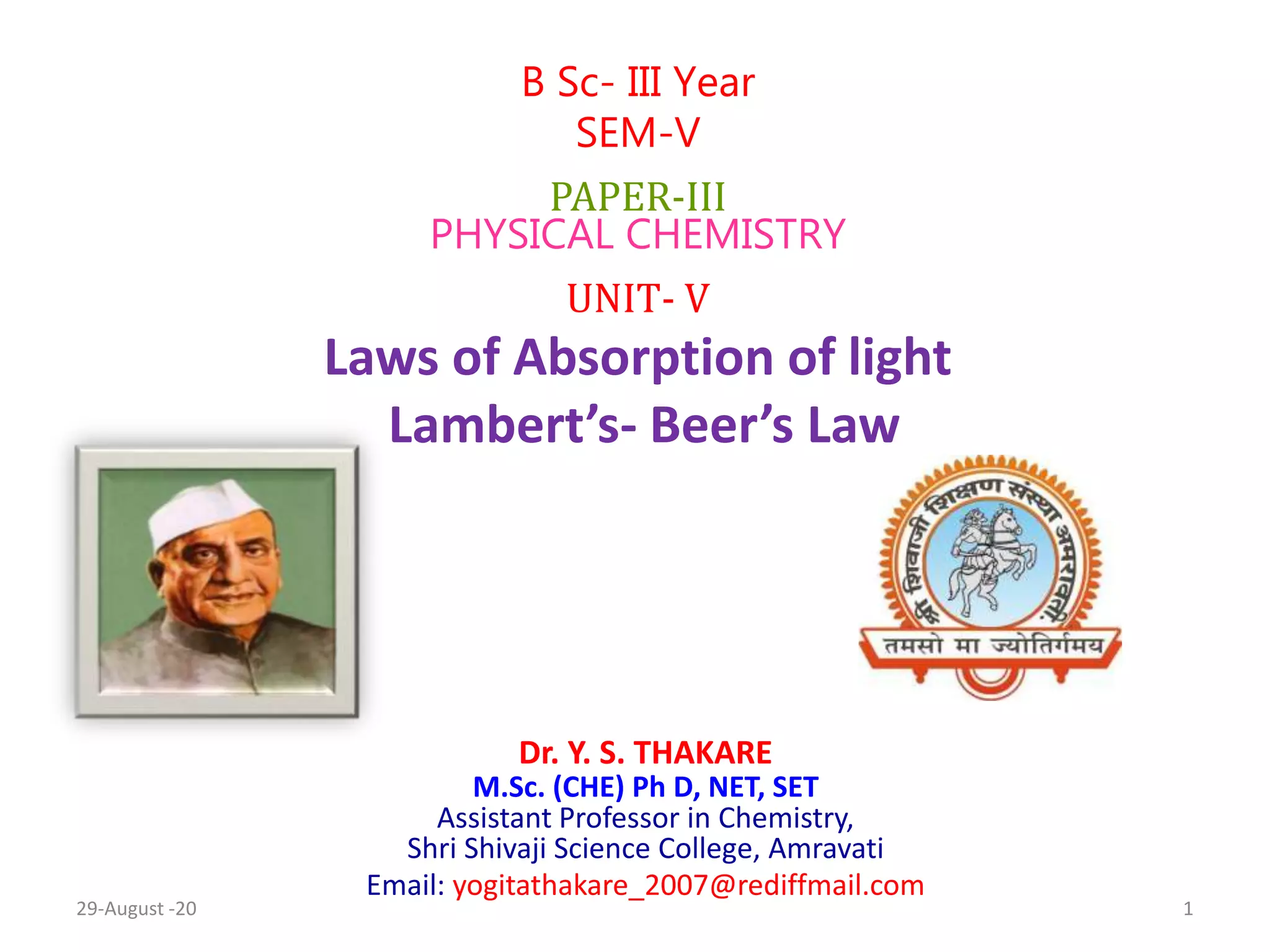 Lect. 3 laws of absorption of light lambert's beer's law PPT