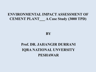 ENVIRONMENTAL IMPACT ASSESSMENT OF CEMENT PLANT___ A.pptx