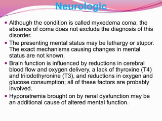 Reduced metabolic rate and decreased oxygen consumption result in peripheral vasoconstriction, which maintains core temperature. 