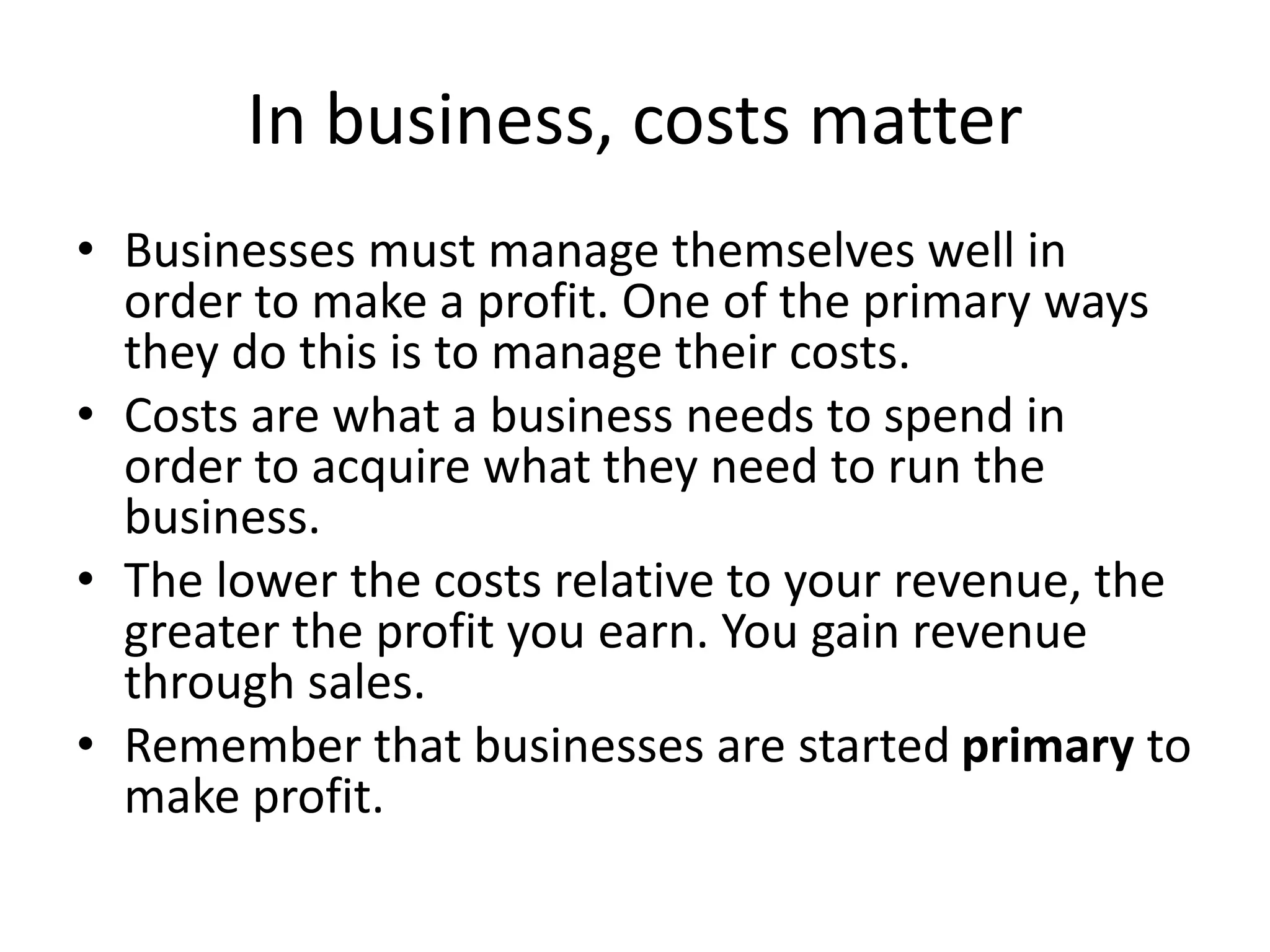 Types of Businesses, costs, revenue and barriers to growth | PPTX