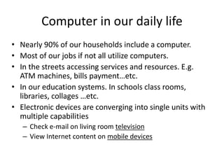 Lect01 Computers Impact on Our lives  IOT and Big Data Era.pptx