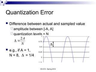 CS 414 – Multimedia Systems Design Lecture 3 – Digital Audio ...