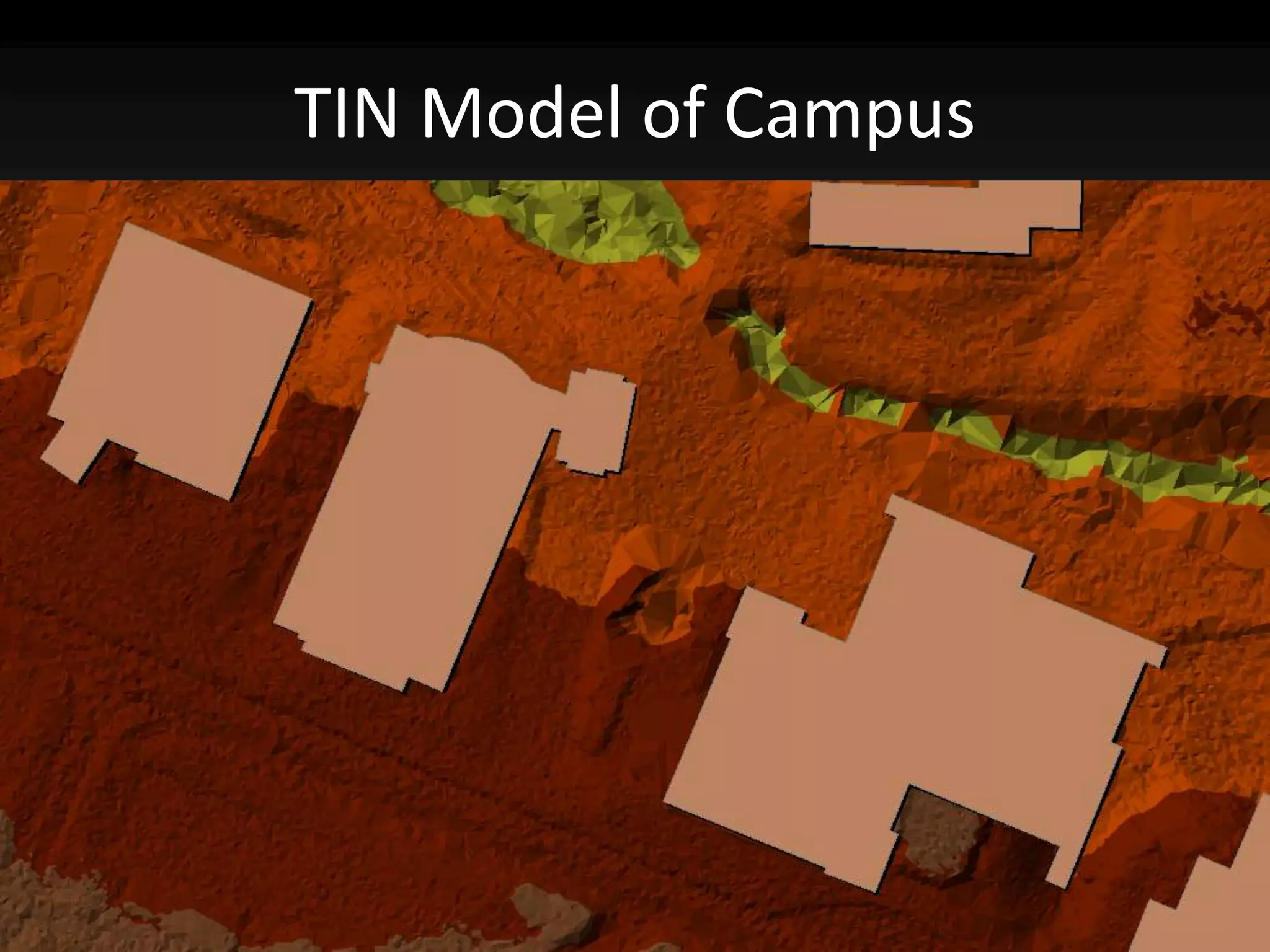TIN Model of Campus