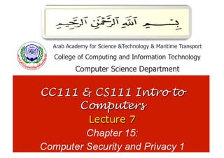 1




Arab Academy for Science &Technology & Maritime Transport
College of Computing and Information Technology
        Computer Science Department
 