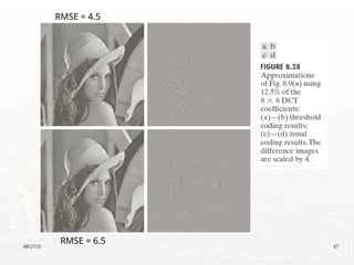 08/27/25 67
RMSE = 6.5
RMSE = 4.5
 