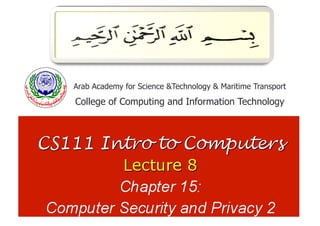 1




Arab Academy for Science &Technology & Maritime Transport
College of Computing and Information Technology
 