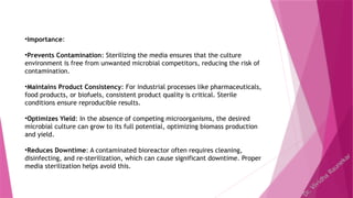 Media and air Sterilization: Batch and continuous sterilization | PPTX
